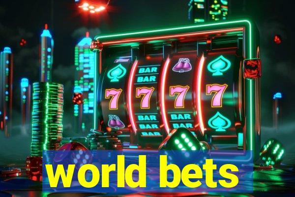 world bets